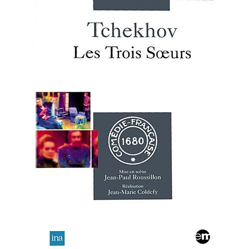 Tchekhov - Les Trois Soeurs