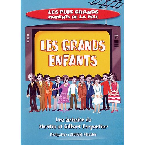 Les Plus Grands Moments De La Télé - Les Grands Enfants