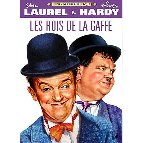 Stan Laurel & Oliver Hardy : Les Rois De La Gaffe