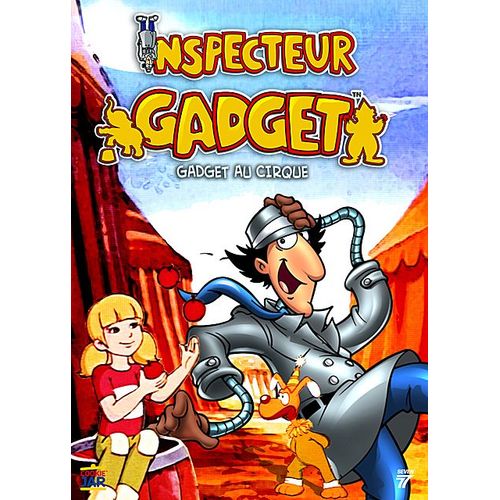 Inspecteur Gadget - Vol. 3 : Gadget Au Cirque