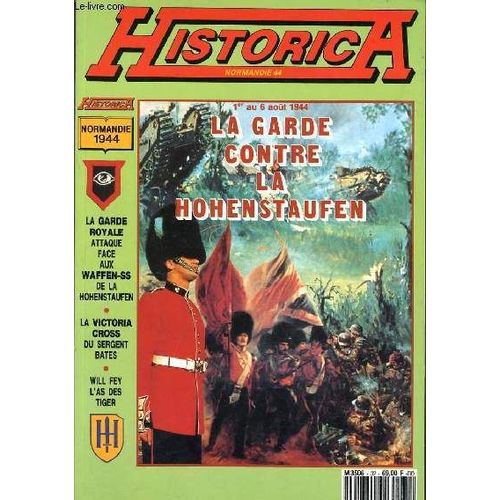 Historica Normandie 44 : Du 1er Au 6 Aout 1944 La Garde Contre La Hohenstaufen