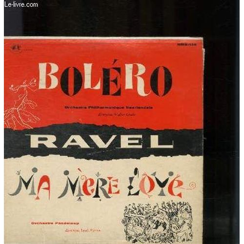 Disque Vinyle 33t Bolero / Ma Mere L'oye / La Valse