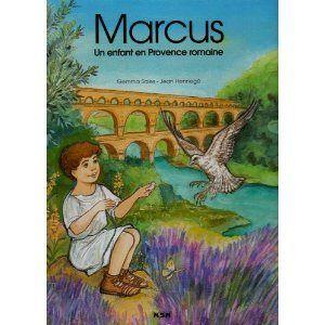 Marcus - Un Enfant En Provence Romaine | Rakuten