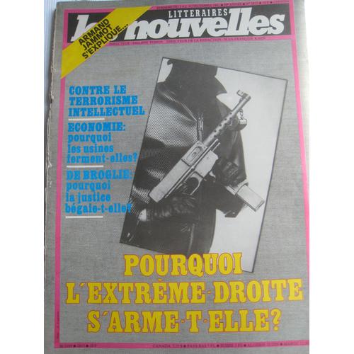 Les Nouvelles Littéraires Du 03 12 1981 N° 2815. Pourquoi L'extrème Droite S'arme -T-Elle?