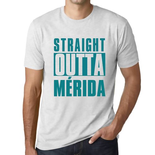 Homme Tee-Shirt Tout Droit Sorti De Mérida - Straight Outta Mérida - T-Shirt Graphique Éco-Responsable Vintage Cadeau Nouveauté