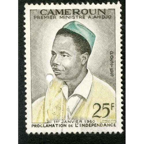 Timbre Cameroun, Premier Ministre A.Ahidjo, 1er Janvier 1960 Proclamation De L'indépendance, Postes, 25f