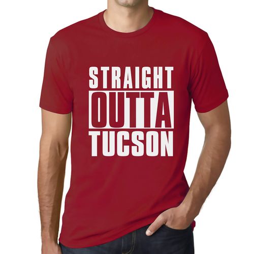 Homme Tee-Shirt Tout Droit Sorti De Tucson - Straight Outta Tucson - T-Shirt Graphique Éco-Responsable Vintage Cadeau Nouveauté