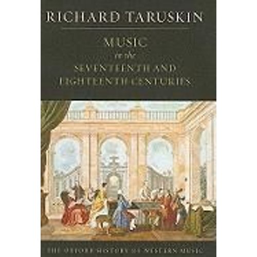 Music In The Seventeenth And Eighteenth Centuries