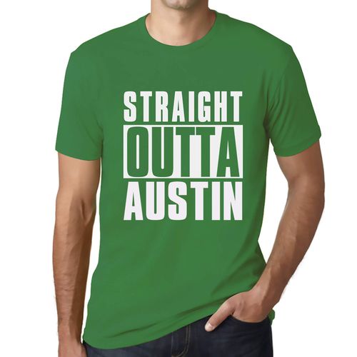 Homme Tee-Shirt Tout Droit Sorti De Austin - Straight Outta Austin - T-Shirt Graphique Éco-Responsable Vintage Cadeau Nouveauté