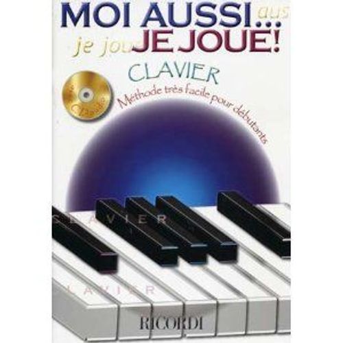 Moi Aussi Je Joue - Clavier