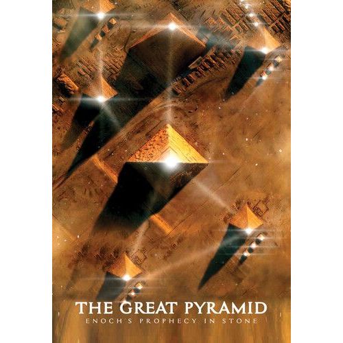 The Great Pyramid: Enoch's Prophecy In Stone [Digital Video Disc]