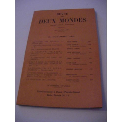 Revue Des Deux Mondes 15 Octobre 1941  N° 20 : Roger Vercel, Louis Madelin, Pierre Varillon