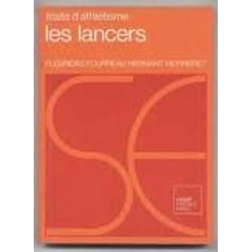 Traite D Athletisme - Vol. 1 : Les Lancers