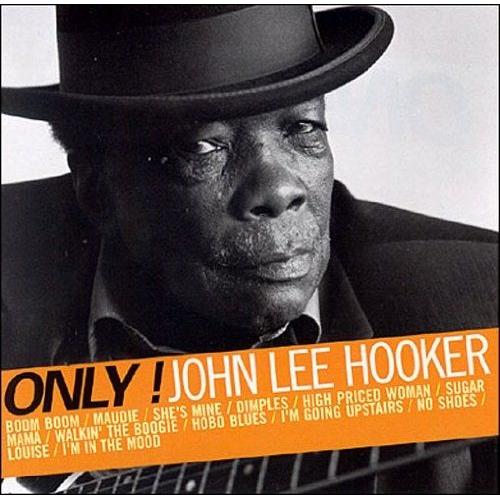 Only John Lee Hooker