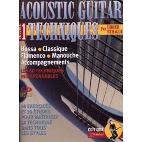 Methode En Francais Acoustic Guitar Techniques Vol.1 D. Behague Cd