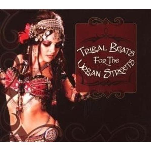 Tribal Beats For The Urban Streets