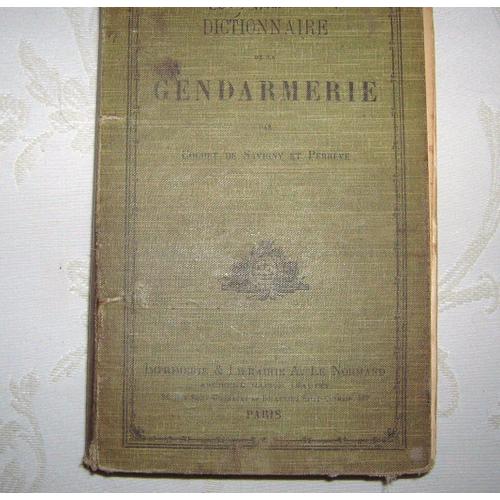 Livre Ancien Dictionnaire De La Gendarmerie