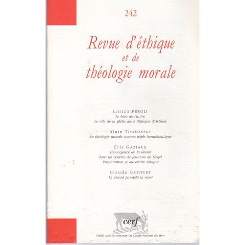 Revue D'éthique Et De Théologie Morale N° 242, Décembre 200