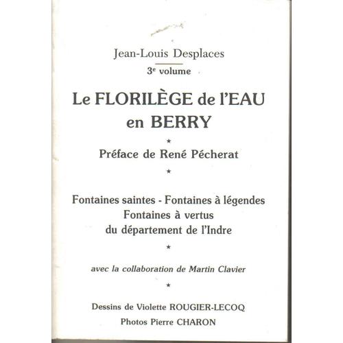 Florilège De L'eau En Berry (Tome 3)