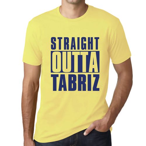 Homme Tee-Shirt Tout Droit Sorti De Tabriz - Straight Outta Tabriz - T-Shirt Graphique Éco-Responsable Vintage Cadeau Nouveauté