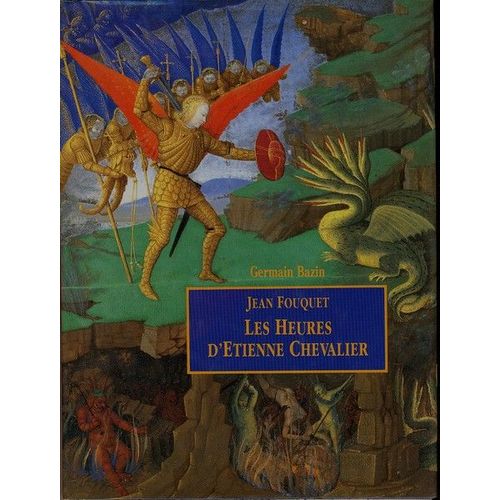 Jean Fouquet Le Livre D'heures D'etienne Chevalier