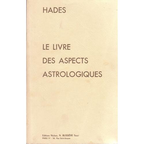 Le Livre Des Aspects Astrologiques.