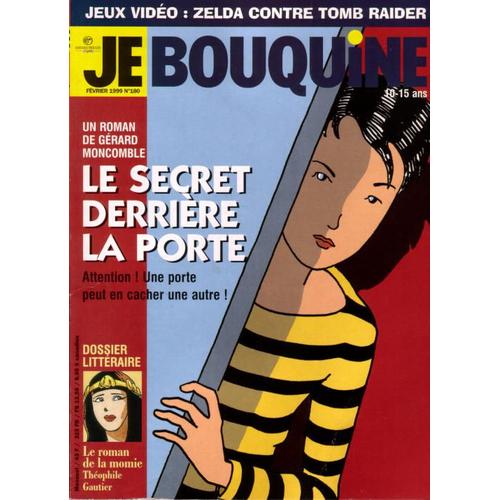 Je Bouquine N° 180 : Moncomble: Le Secret Derrière La Porte