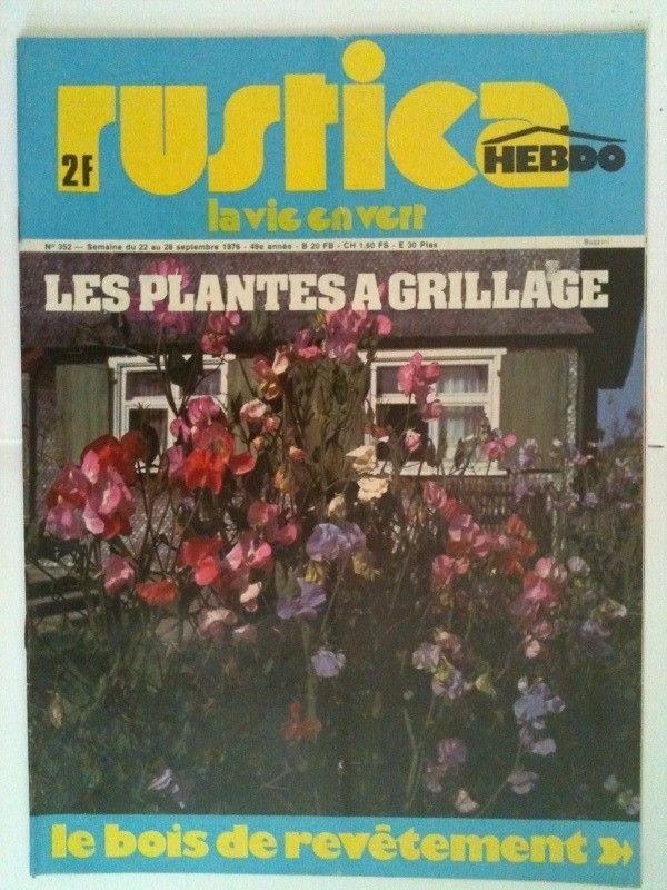 Rustica N° 352 : Plantes À Grillage , Bois De Revêtement