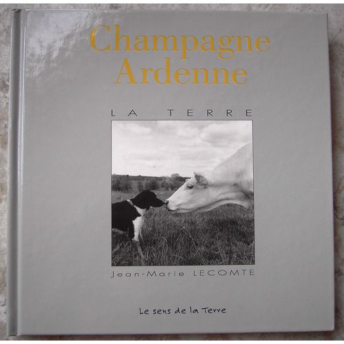 Champagne-Ardenne - La Terre