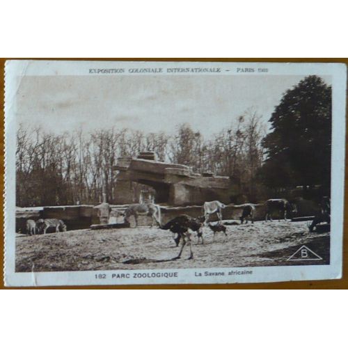 Carte Postale Ancienne - 182 - Exposition Coloniale Internationale - Paris 1931 - Parc Zoologique - La Savane Africaine