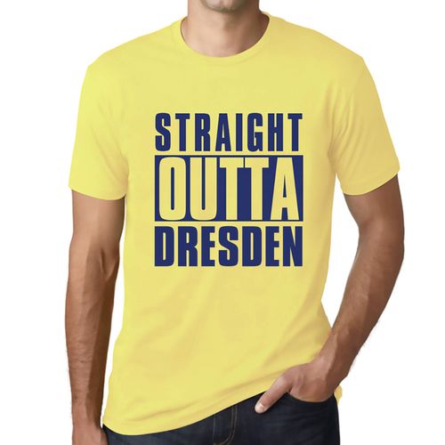 Homme Tee-Shirt Tout Droit Sorti De Dresden - Straight Outta Dresden - T-Shirt Graphique Éco-Responsable Vintage Cadeau Nouveauté