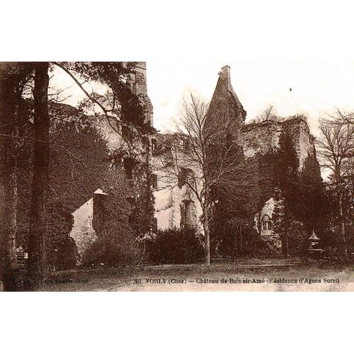 Carte Postale Ancienne, France, Cher ( 18 ), Vorly, Château De Bois Sir Amé ( Résidence D'agnès Sorel )
