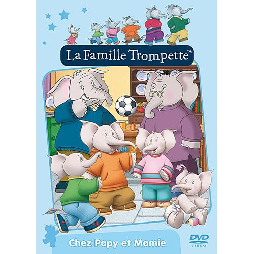 La Famille Trompette - Vol. 1 : Chez Papy Et Mamie