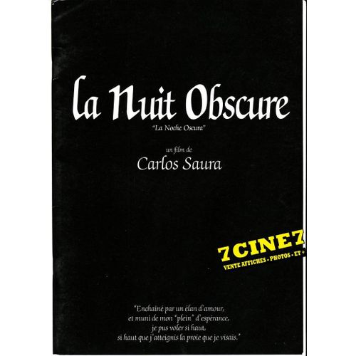 La Nuit Obscure (La Noche Oscura) Dossier Presse Du Film De Carlos Saura Avec Juan Diego, Fernando Guillen Cuervo, Manuel De Blas. 7cine7