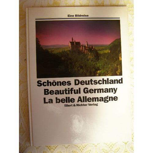 La Belle Allemagne - Schönes Deutschland - Beautiful Germany