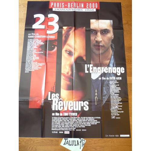 Les Rêveurs De Tom Tykwer / L'engrenage De Fatih Akin / 23 De Hans-Christian Schmid / - Affiche De Cinéma 120 X 160 Cm