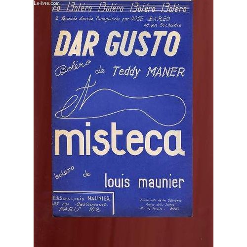 Dar Gusto / Misteca. Bolero.