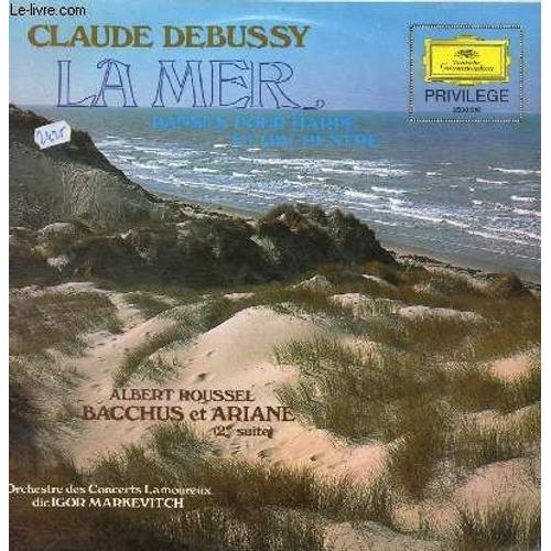 Disque Vinyle 33t La Mer, Danses Pour Harpe Et Orchestre, Bacchus Et Arianne