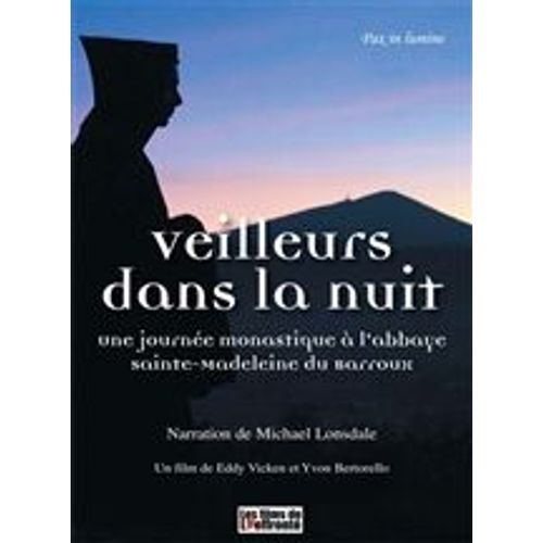 Veilleurs Dans La Nuit