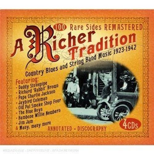 A Richer Tradition : Country Blues & String Band Music 1923-1942