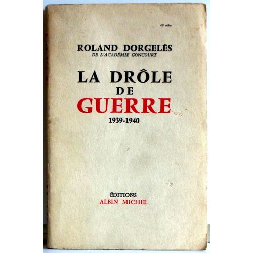 La Drôle De Guerre 1939-1940