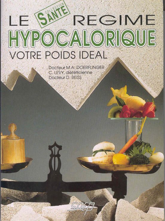 Le régime hypocalorique - votre poids idéal