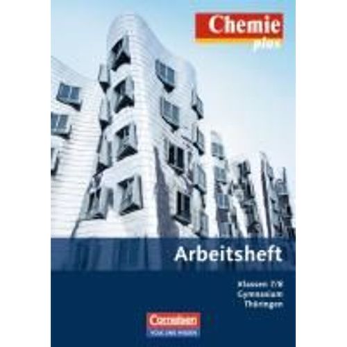 Chemie Plus 7./8. Schuljahr. Arbeitsheft. Gymnasium Thüringen