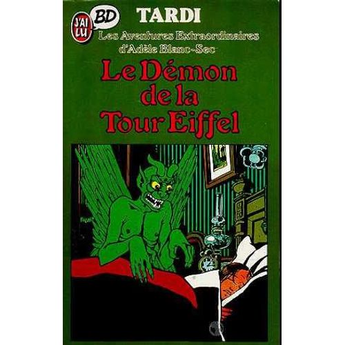 Les Aventures Extraordinaires D'adèle Blanc-Sec - Tome 2 - Le Démon De La Tour Eiffel