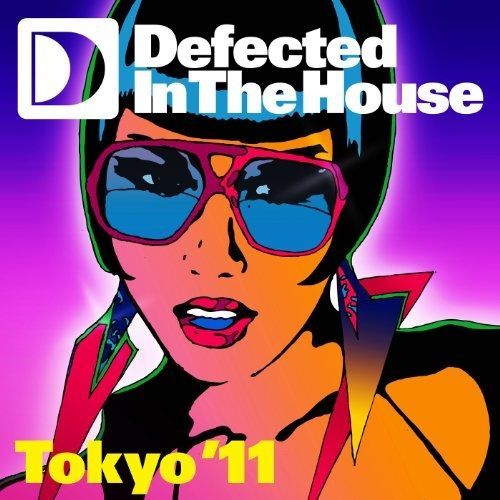 Defected In The House Tokyo' 11