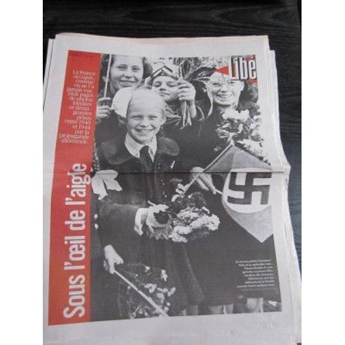 Libération Suppl 8 P Du 07/05/2010 : La France Occupée, Photos Inédites & Dérangeantes