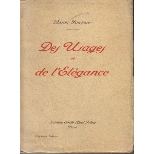 Des Usages Et De L'elégance