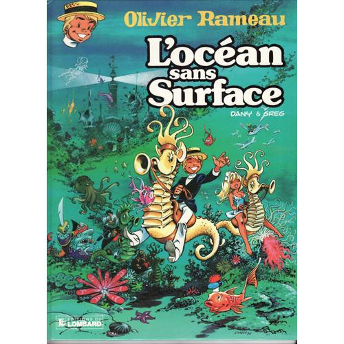 Olivier Rameau, L'océan Sans Surface
