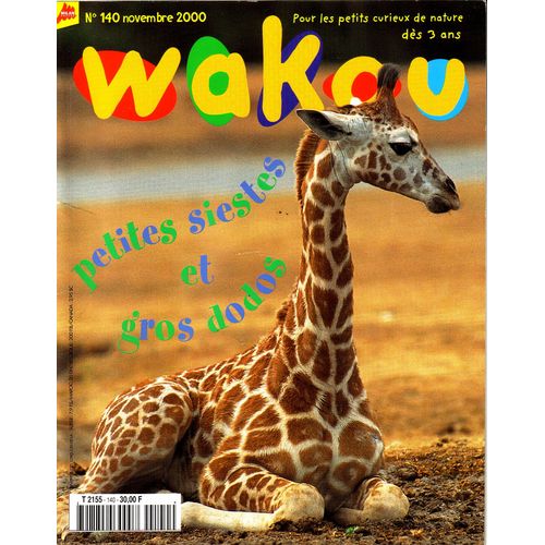 Wakou N° 140 : Petites Siestes Et Gros Dodos
