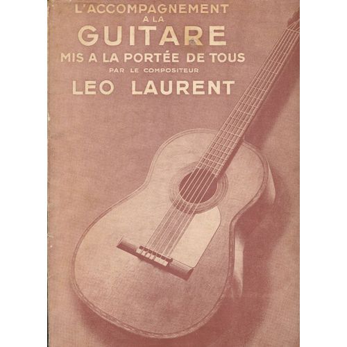 L'accompagnement À La Guitare Mis À La Portée De Tous.